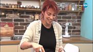 Кулинарно пътешествие с Мира Бояджиева в “Черешката на тортата” (01.02.2019) - част 1