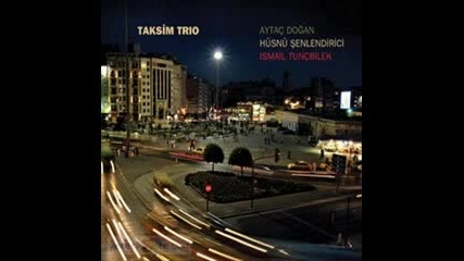 Taksim Trio - Album Tanitim Kaydi.