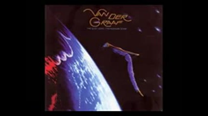 Van Der Graaf Generator - The Quiet Zone - The Pleasure Dome (full Album)