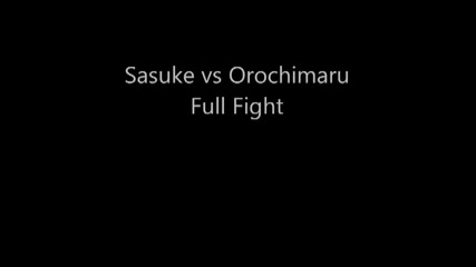 Sasuke vs Orochimaru Full fight [hd]