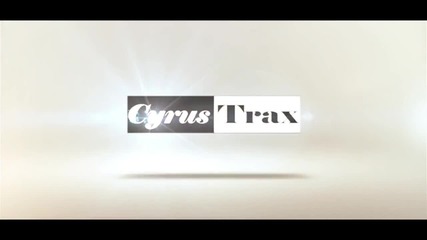 • Dj Cyrus feat. Nelson Sangare - Rock That Body • [ H D ] •