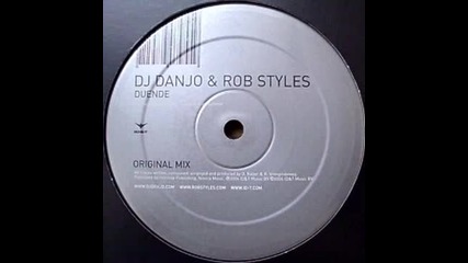 Dj Danjo and Rob Styles - Duende ( Original Mix)