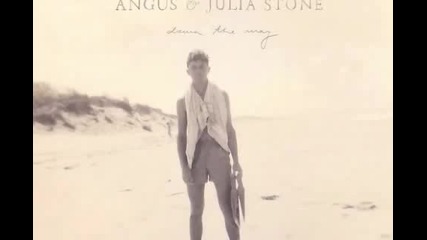 Draw Your Swords - Angus Julia Stone