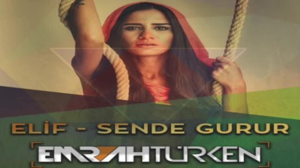 Elif Sende Gurur Emrah Turken Remix Mistir Dj Turkish Pop Mix Bass 2016 Hd