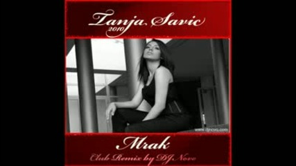 Tanja Savic - mrak (remix) 