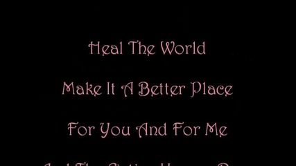 Michael Jackson Heal the world with lyrics video 