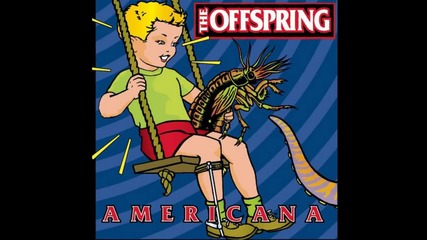 The Offspring - Americana ( Full Album )