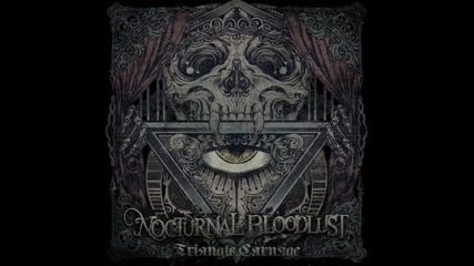 Nocturnal Bloodlust - Triangle Carnage