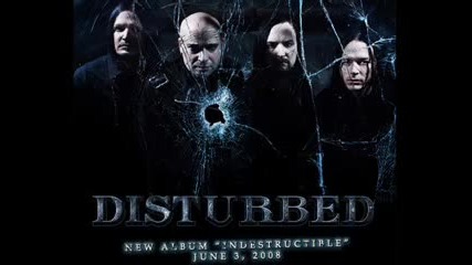 Disturbed - Indestructible