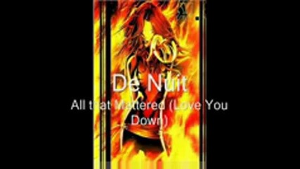 De Nuit - All that Mattered 2007 (dirty Freek Remix)