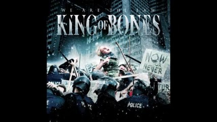 (2013) King Of Bones - 11 - Beginning Of The End