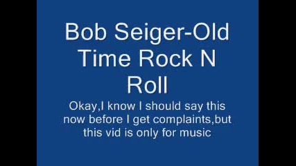 Bob Seger - Old Time Rock n Roll