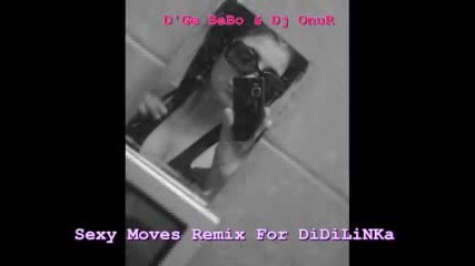 Didilinka & Bebo - Sexy Moves (remix) 
