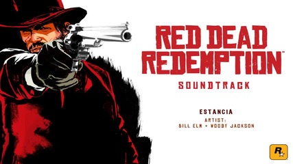 Estancia - Red Dead Redemption Soundtrack