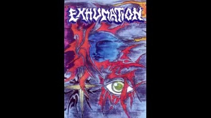 Exhumation - Enter The Eternal Fire 