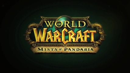 Mists of Pandaria - The Wandering Isle ( Press Tour B - Roll )
