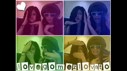 Selena and Demi - One and the Same
