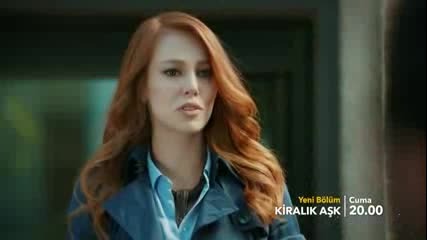 Kiralık Aşk 18. Bölüm 2. Fragman / Любов под наем - еп.18 трайлър 2