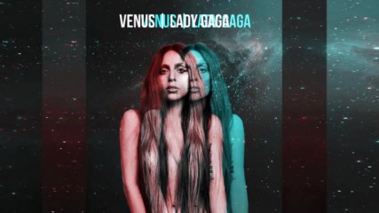 Lady Gaga - Venus / Демо