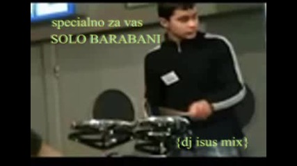 Solo Barabani drums {dj Isus Mix 2009} Isus - Darbeka