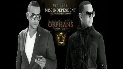 don omar ft daddy yankee miss independent