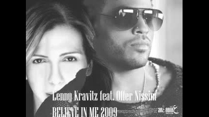 Offer Nissim feat Lenny Kravitz - Believe In Me 2009 