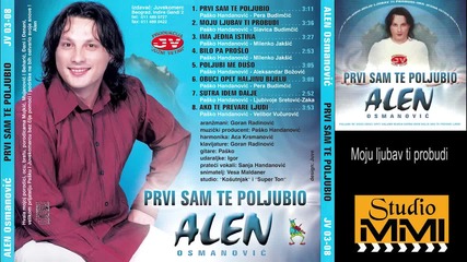 Alen Osmanovic - Moju ljubav ti probudi (audio 2003)