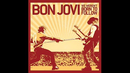 House - Bon Jovi - We werent born to follow Remixxx 