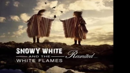 Snowy White & The Blues Agency - Have I Got Blues For You