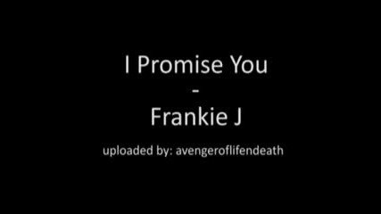 I Promise You - Frankie J 2010 