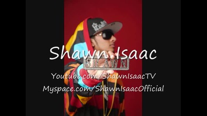 Shawn Isaac feat. Lil Jon - Fiend [hq]