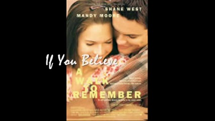 Rachael Lampa - If You Believe ( A Walk To Remember )