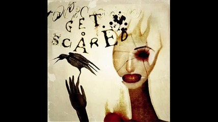 Get Scared - Setting Yourself Up for Sarcasm