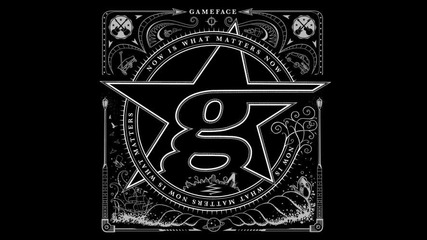 Gameface - Come On Down