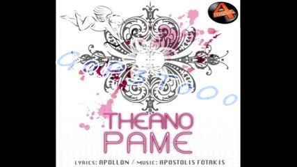 Theano - Pame (2011 club remix by M. Giasiranis) house remix 