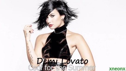14. Demi Lovato - Cool for the Summer ( Jump Smokers Remix )