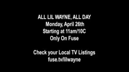 Fuse Tv Talks To Lil Wayne (see More Of Him All Day Monda 