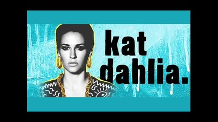 Kat Dahlia - Gangsta