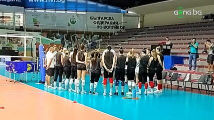 Любо Ганев поздрави националките по волейбол и им пожела още бъдещи успехи