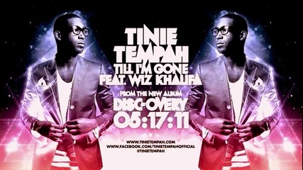 Tinie Tempah Ft. Wiz Khalifa - Till I m Gone New 2011