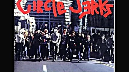 Circle Jerks - Wild In The Streets (full Album 1982)