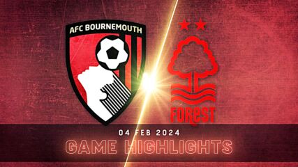Bournemouth vs. Nottingham Forest - Condensed Game