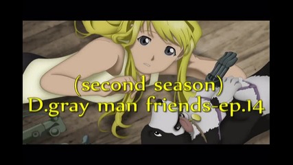 (second season) D.gray man friends-ep.14