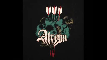 Atreyu - Two Become One