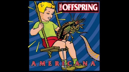 The Offspring - Have you ever
