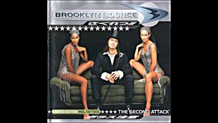 Brooklyn Bounce - The Second Attack Full Album