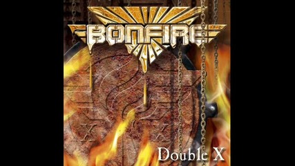 Bonfire - Right Things Right