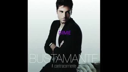 David Bustamante - Dime