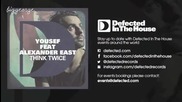 Yousef ft. Alexander East - Think Twice ( Original Mix ) [high quality]
