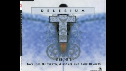 Delerium - Silence (DJ Tiësto Rëmix)